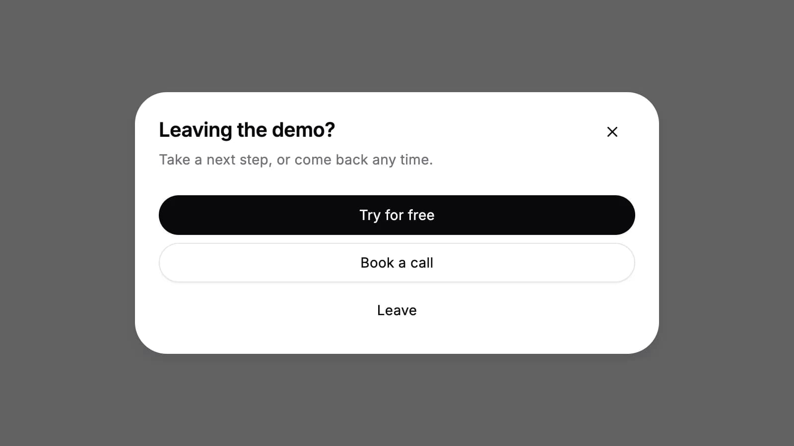 The leave dialog with Try for free as the filled button, Book a call below it, and Leave at the bottom